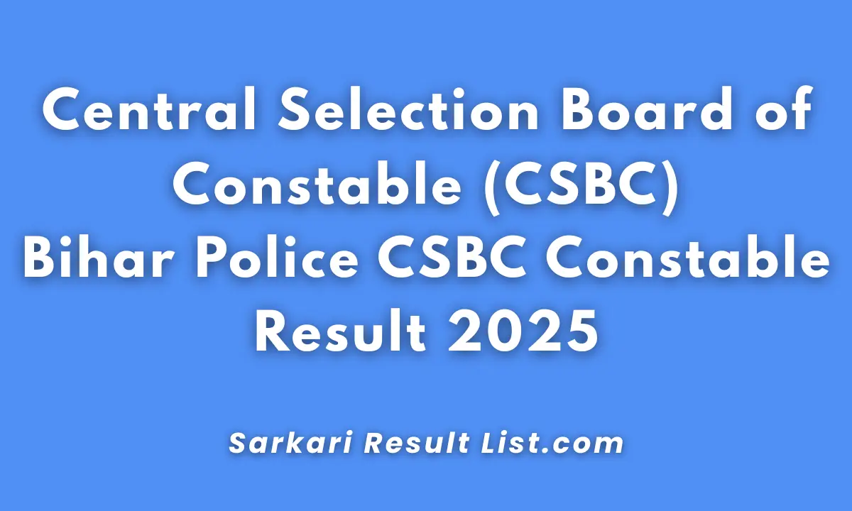 Bihar Police CSBC Constable Result 2025