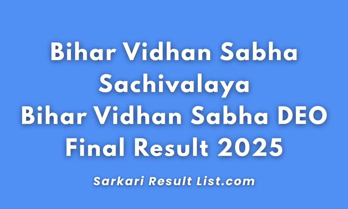 Bihar Vidhan Sabha DEO Final Result 2025