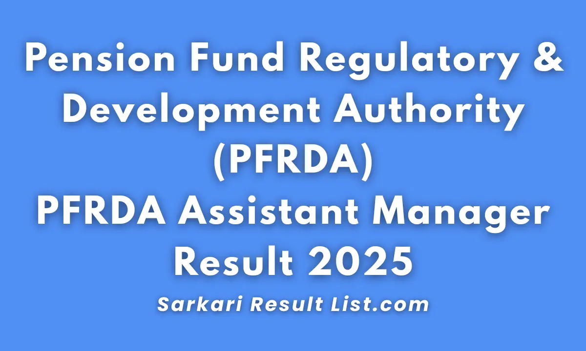 PFRDA Assistant Manager Result 2025