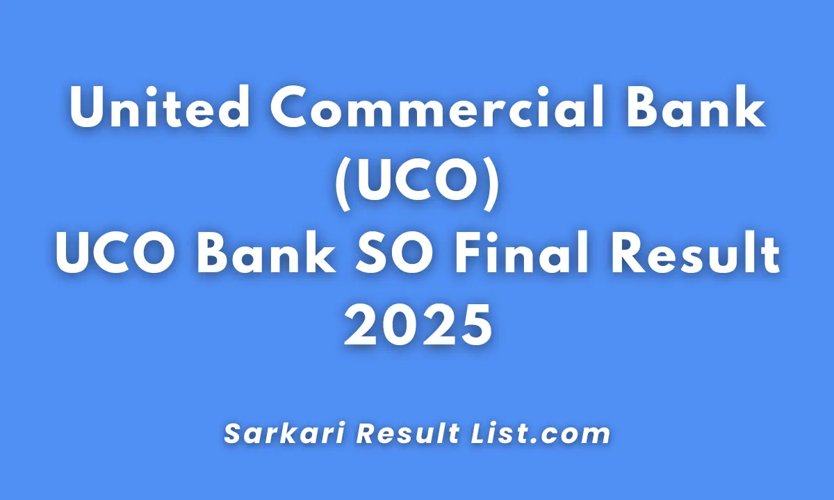 UCO Bank SO Final Result 2025
