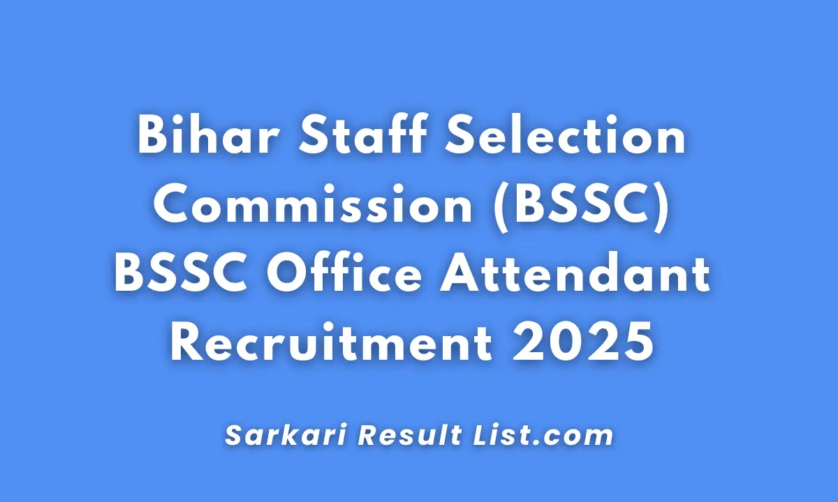 BSSC Office Attendant Recruitment 2025